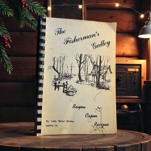 Signed The Fishermans Galley Cookbook Bayou Cajun Recipes By Lady Mike Wildley